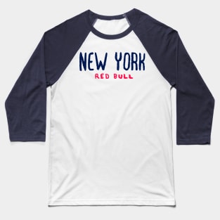 New York Red Buuuulls 02 Baseball T-Shirt